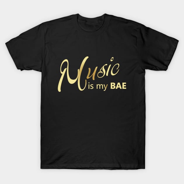 Music Is My BAE T-Shirt by Korry